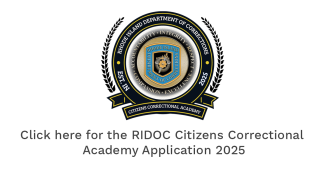 Click here for the RIDOC Citizens Correctional Academy Application 2025